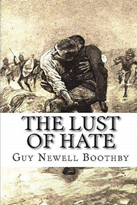 Paperback The Lust of Hate Illustrated Book
