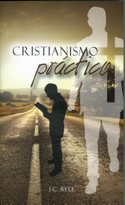 Christianismo Practico = Practical Christianity [Spanish] 1848711514 Book Cover