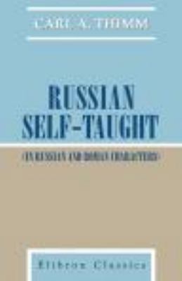 Russian Self-Taught (In Russian and Roman Chara... 0543757900 Book Cover