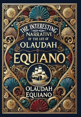 The Interesting Narrative of the Life of Olauda... 1998667995 Book Cover