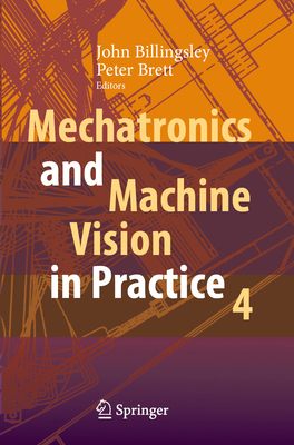 Mechatronics and Machine Vision in Practice 4 3030437051 Book Cover