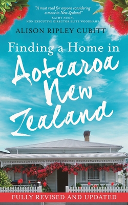 Finding a Home in Aotearoa New Zealand 0993318363 Book Cover