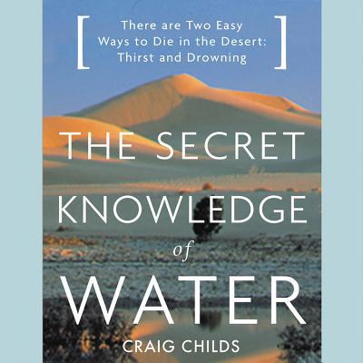 The Secret Knowledge of Water: There Are Two Ea... 1549124722 Book Cover