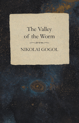 The Valley of the Worm 1473323517 Book Cover