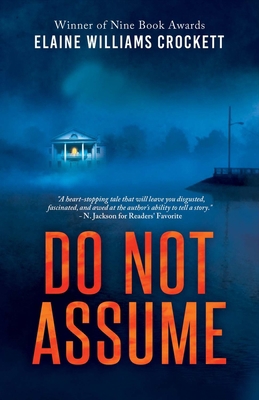 Do Not Assume: Volume 1 1543912362 Book Cover