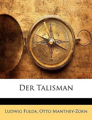 Der Talisman [German] 1145836690 Book Cover