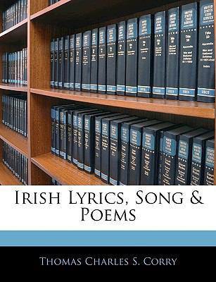 Irish Lyrics, Song & Poems 1144969891 Book Cover