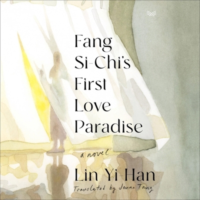 Fang Si-Chi's First Love Paradise B0D4VXK56H Book Cover