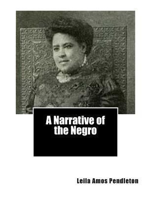 A Narrative of the Negro 1480000817 Book Cover