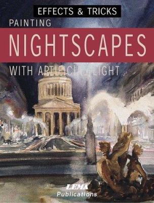 Painting Nightscapes with Artificial Light 8495323362 Book Cover