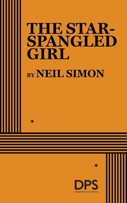 The Star-Spangled Girl 0822210738 Book Cover
