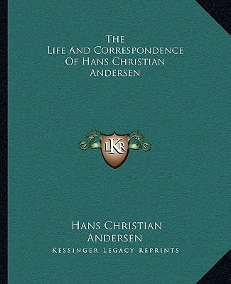 The Life And Correspondence Of Hans Christian A... 1162809876 Book Cover