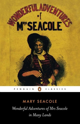 Wonderful Adventures of Mrs Seacole in Many Lands 0140439021 Book Cover