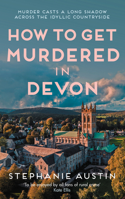 How to Get Murdered in Devon: The Page-Turning ... B0DX2342BV Book Cover