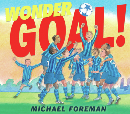 Wonder Goal! 1842709348 Book Cover