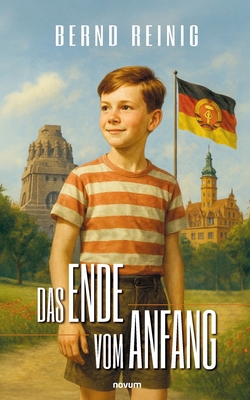 Das Ende vom Anfang [German] 3711609880 Book Cover