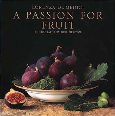 Passion for Fruit 1862055610 Book Cover