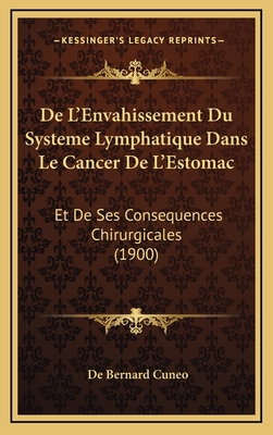 De L'Envahissement Du Systeme Lymphatique Dans ... [French] 116681047X Book Cover