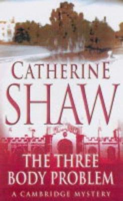 The Three-Body Problem: A Cambridge Mystery 0749006927 Book Cover