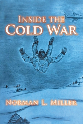 Inside the Cold War 1734608307 Book Cover