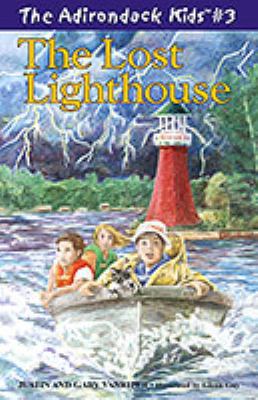 The Lost Lighthouse (The Adirondack Kids #3) 0970704429 Book Cover