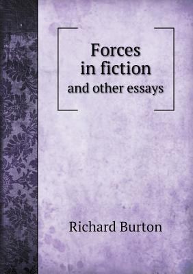 Forces in Fiction and Other Essays 5518653174 Book Cover