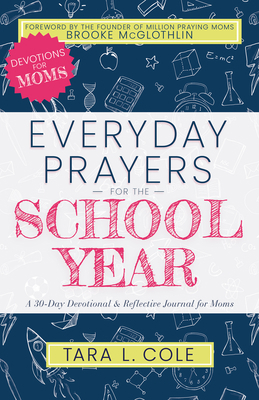Everyday Prayers for the School Year: A 30-Day ... 1641238445 Book Cover