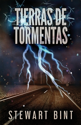 Tierras de Tormentas [Spanish] 4824120004 Book Cover