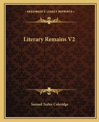 Literary Remains V2 1162671262 Book Cover
