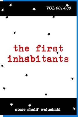 The first inhabitants: volume 1-8 B0BQ53XR5Y Book Cover