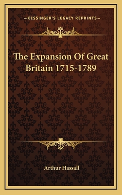 The Expansion of Great Britain 1715-1789 1163498491 Book Cover