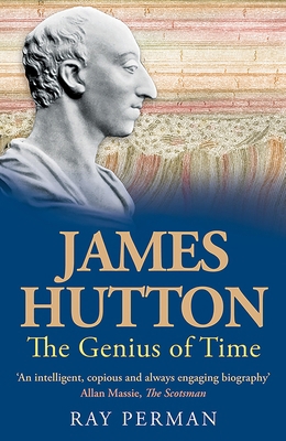 James Hutton: The Genius of Time 1836920032 Book Cover