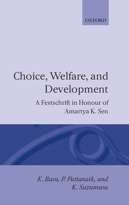 Choice, Welfare, and Development: A Festschrift... 0198287895 Book Cover