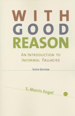 With Good Reason: An Introduction to Informal F... 1457695952 Book Cover