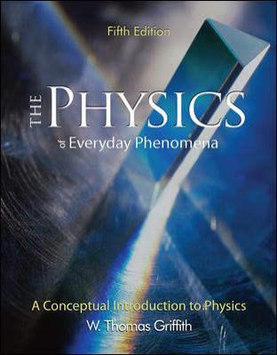 The Physics of Everyday Phenomena: A Conceptual... 0072828625 Book Cover