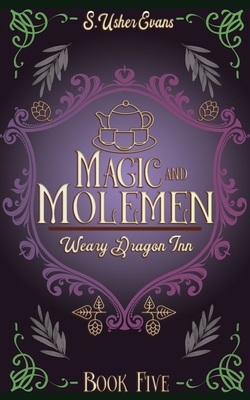 Magic and Molemen: A Cozy Fantasy Novel 1945438738 Book Cover