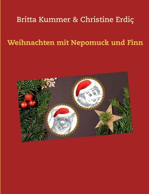 Weihnachten mit Nepomuck und Finn [German] 3744890147 Book Cover