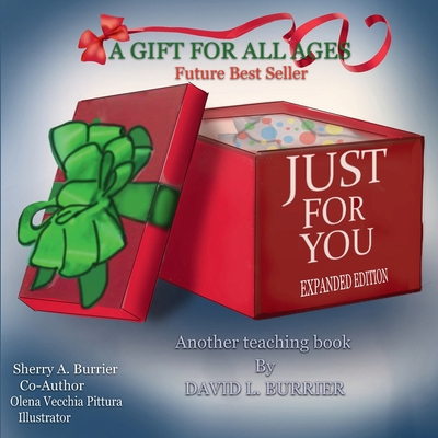 JUST FOR YOU: A Gift of Kindness Can Change Liv... 1736167782 Book Cover