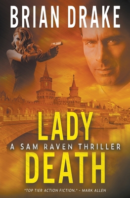 Lady Death: A Sam Raven Thriller 1685493963 Book Cover