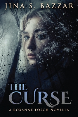 The Curse: A Roxanne Fosch Novella [Large Print] 4867527637 Book Cover