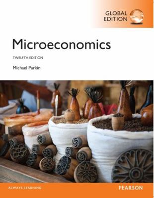 Microeconomics, Global Edition 129209463X Book Cover