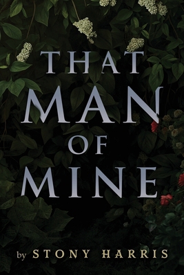 That Man of Mine 1964362830 Book Cover