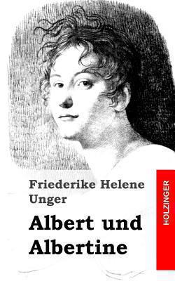 Albert und Albertine [German] 1482769344 Book Cover