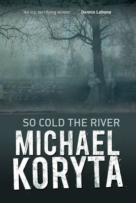 So Cold the River 1742371337 Book Cover