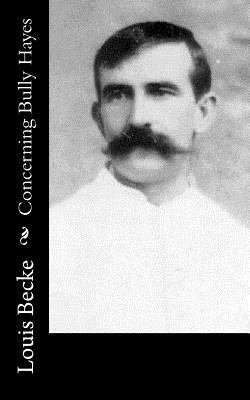 Concerning Bully Hayes 1548184381 Book Cover