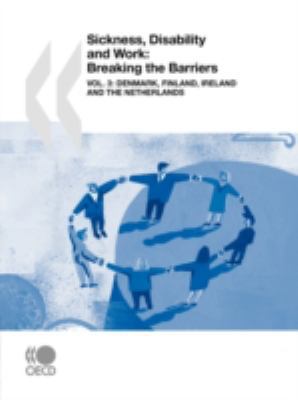 Sickness, Disability and Work: Breaking the Bar... 9264049681 Book Cover