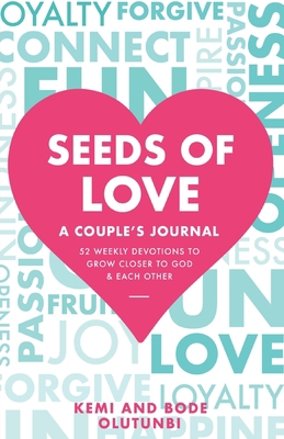 Seeds of Love - A Couple's Journal: 52 Weekly D... 1912896257 Book Cover