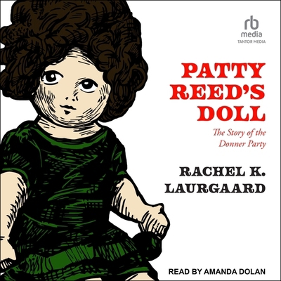 Patty Reed's Doll: The Story of the Donner Party B0CW54CD5P Book Cover