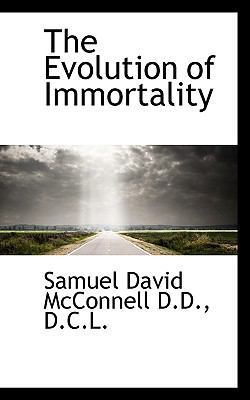 The Evolution of Immortality 111683300X Book Cover