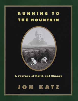 Running to the Mountain: A Journey of Faith and... 0679456783 Book Cover